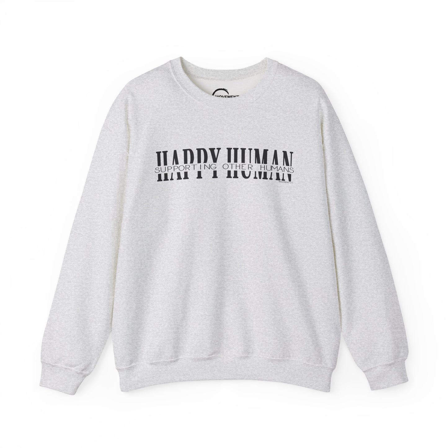 Happy Human Crewneck Sweatshirt