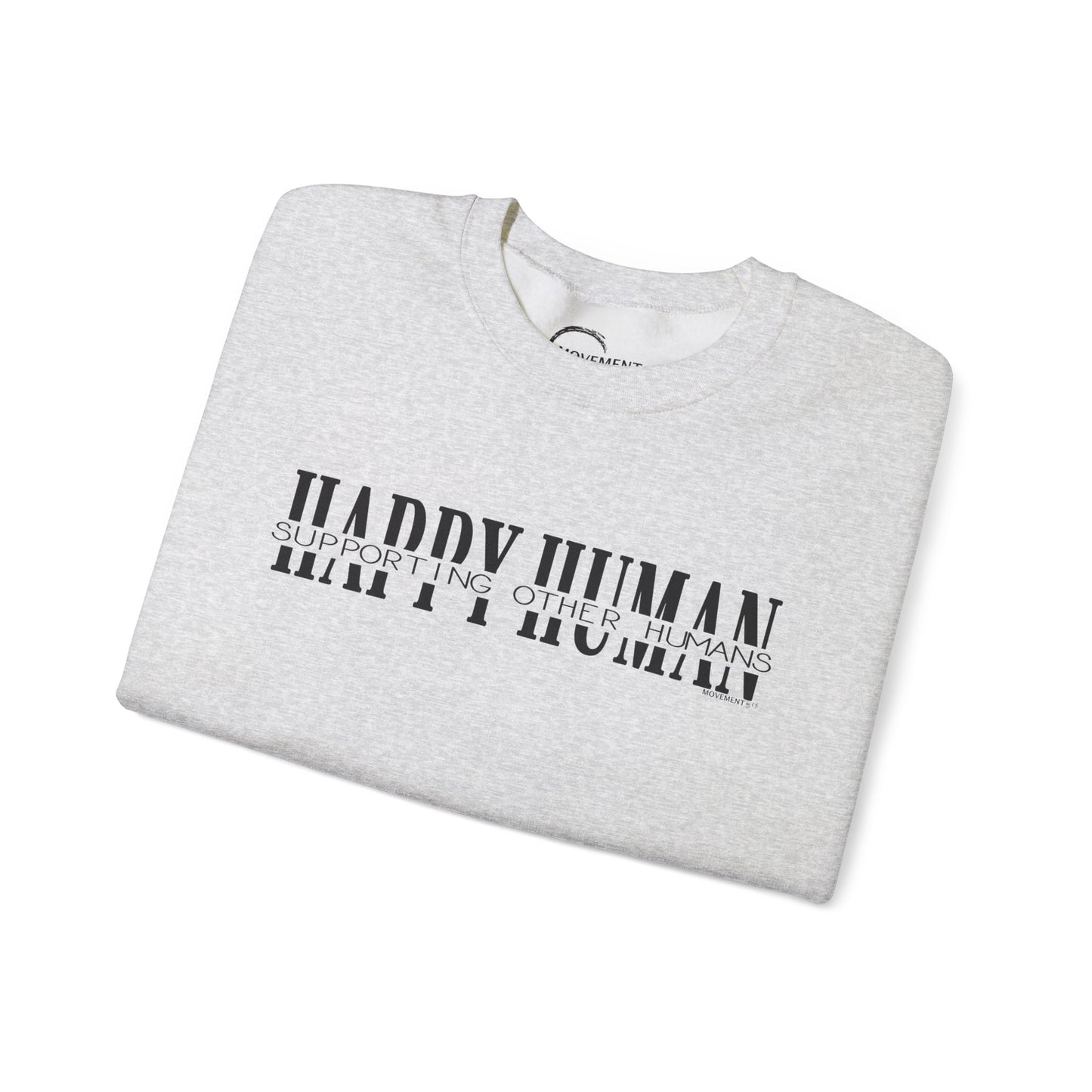 Happy Human Crewneck Sweatshirt